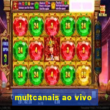 multcanais ao vivo